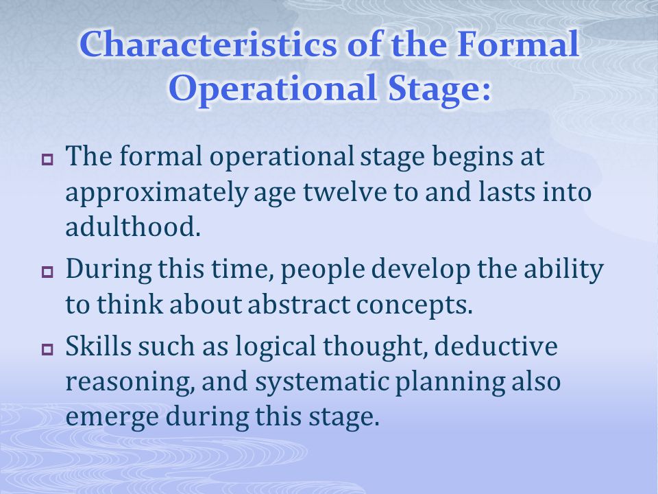 Characteristics of the formal operational stage 2025
